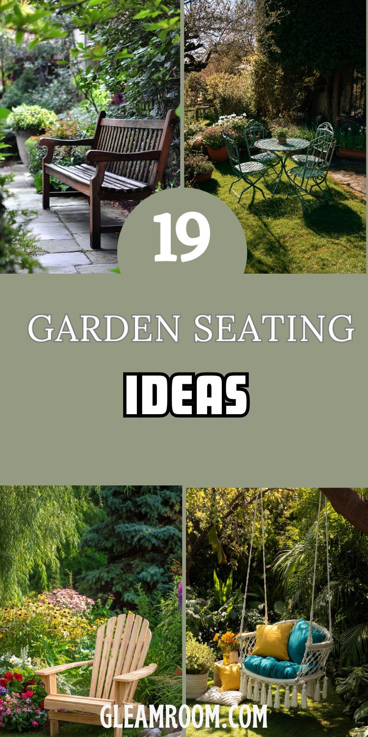 19 Garden Seating Ideas to Transform Your Outdoor Oasis